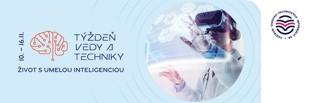 Týždeň vedy a techniky 2025 – Život s umelou inteligenciou